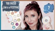 Too Faced Lifes a FESTIVAL COLLECTION test kolekcji | DELICIOUS BEAUTY