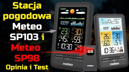 Stacja pogodowa Meteo SP103 i Meteo SP98 - Opinia