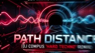 Den Maar, The Blockchain - Path Distance (DJ COMPUS Hard Techno Remix)
