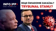 Rząd świadomie zakażał? TRYBUNAŁ STANU? SERWIS INFORMACYJNY IPP TV 2021. 01. 27