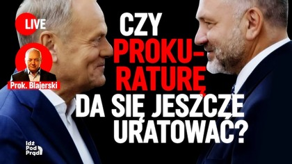 Czy prokuraturę da się jeszcze uratować? | prok.  Blajerski w IPP TV