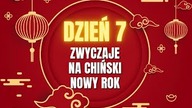 DZIEŃ 7 / Chiński Nowy Rok, Święto Wiosny
