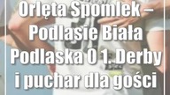 Orlęta Spomlek  Podlasie Biała Podlaska 0:1.  Derby i puchar dla gości
