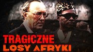 Afryka Srodkowa - Kraina dyktatorow