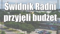Świdnik: Radni przyjęli budżet na 2024 rok