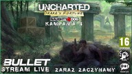 UNCHARTED: DRAKES FORTUNE [2007/2015] KAMPANIA 4 THE END [STREAM LIVE]