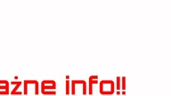 Ważne info!