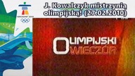 Justyna Kowalczyk złotą medalistką! (27. 02. 2010)