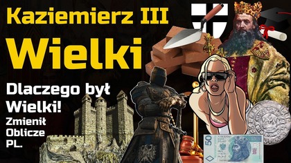 Król Polski Kazimierz III Wielki | Ciekawostki Historyczne