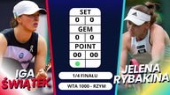 Świątek & Rybakina - LIVE - 1/4 finału WTA 1000 w Rzymie - 21:45 - 17. 05. 2023r.