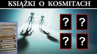 Najlepsze Książki o Kosmitach