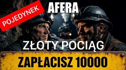 ZŁOTY POCIĄG- POJEDYNEK EKSPLORATORÓW