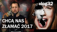 AncientBlast - Próba wykończenia nas psychicznie w 2017 Vlog32