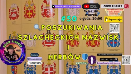 #50 Poszukiwania Szlacheckich Nazwisk i Herbów