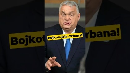 Bojkotujcie Orbana! #Polityka #Orban #Węgry #Rosja #bojkot #IPPTVNaŻywo