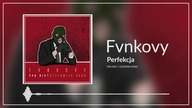 Fvnkovy - Perfekcja (prod. Salvare)