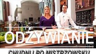 CHUDNIJ PO MISTRZOWSKU - ODŻYWIANIE