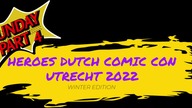 Heroes Dutch Comic Con Utrecht 2022, part 4.