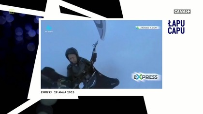 Łapu Capu (30 maja 2025)