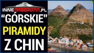Tajemnicze piramidy w Chinach - naturalne czy stworzone przez człowieka?