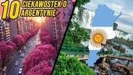 10 CIEKAWOSTEK O ARGENTYNIE