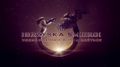Igrzyska śmierci.  Wschód słońca w dniu dożynek zwiastun