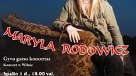 Maryla Rodowicz.  Plakat koncertowy #marylarodowicz #polacynalitwie #muzykapolska #wilno