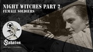 Night Witches Pt.  2  Female Soldiers  Sabaton History 069 [Official]