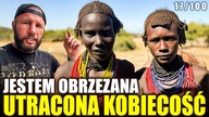 Obrzezali mnie jak miałam 10 lat.  OKROPNA TRADYCJA w plemieniu Dassanech - DZIKIE PLEMIONA Etiopii