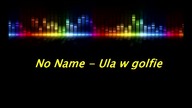 No name - Ula w golfie [ disco polo 2012 ]