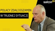 Paweł Zalewski: Polacy zdali egzamin w trudnej sytuacji