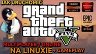 Jak uruchomić GTA V Online / Multiplayer w Linuxie (wersja Epic Store ) plus game play.  FHD 60 FPS