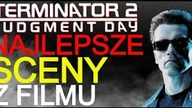 T2 Judgment Day 1991 najlepsze sceny z filmu