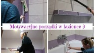 Motywacyjne sprzątanie łazienki Posprzątaj ze mną  Uporządkowana