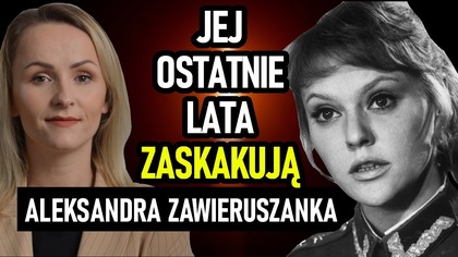 Zmarła Aleksandra Zawieruszanka.  Uciekła od blasku fleszy po życiowym dramacie