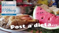 Wieczorne BOGAduchy - odcinek 6 - Post a dieta