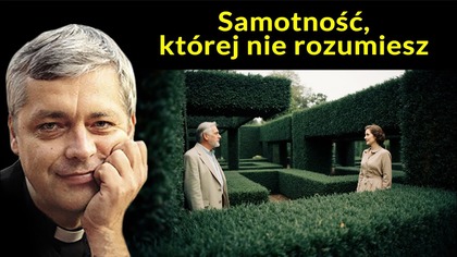 Samotność, której nie rozumiesz #pawlukiewicz