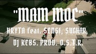 Hryta - Mam moc (feat.  Sensi, Sughar, bit: O. S. T. R. , skrecze: DJ Kebs) (TRAILER)