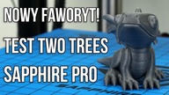 Jest Nowy FAWORYT! - Test Drukarki 3D TWO TREES Sapphire Pro - DrukArtki #21