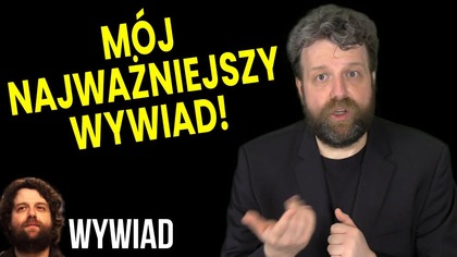 To Mój Najważniejszy Wywiad! Jest Tak Mocny Że Aż Nie Wiem Jaki Ma Mieć Tytuł - Ator