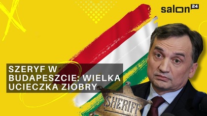 Szeryf w Budapeszcie: wielka ucieczka Ziobry