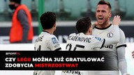 Legia mistrz? To nadal jest zamek na piasku