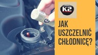 Jak działa uszczelniacz do chłodnic? Zasada działania K2 Radiator Stop Leak