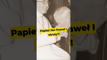 Papież Jan Paweł I został otruty?! #jo2 #janpaweł2 #kościół #watykan