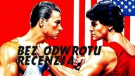Bez odwrotu - Recenzja No Retreat,No Surrender