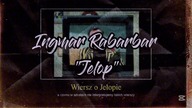 Ingmar Rabarbar - Jełop (Czyt: Krystyna Czub&oacute;wna) [Reupload]