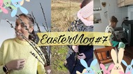 EasterVlog - TAM BAŁAGAN ALE ZA TO CZYSTE OKNA - NIE COFNĘ JUZ NIC