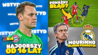 KOMPROMITUJĄCY występ Neuera SZALONY mecz PSG z Bayernem! Mourinho WRÓCI do Realu?