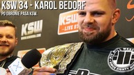 KSW 34 - Karol Bedorf po obronie pasa KSW.