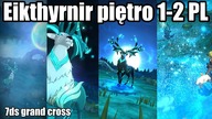 Eikthyrnir floor 1 & 2 Pierwsze przejście - Poradnik The Seven Deadly Sins Grand Cross Jeleń Deer
